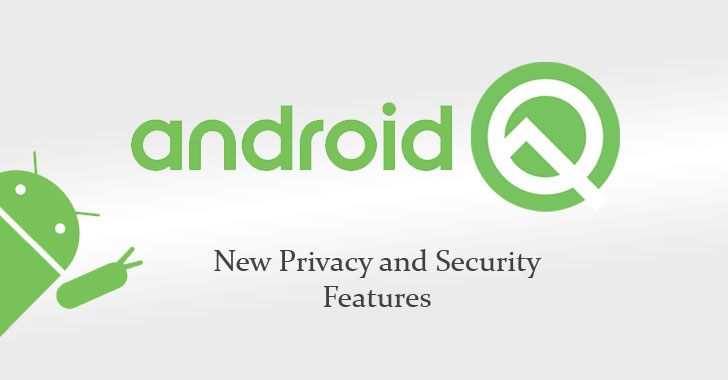 Android Q security and privacy features