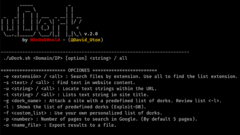 uDork - Tool That Uses Advanced Google Search Techniques To Obtain Sensitive Information In Files Or Directories, Find IoT Devices, Detect Versions Of Web Applications, And So On