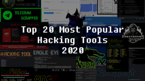 Top 20 Most Popular Hacking Tools in 2020